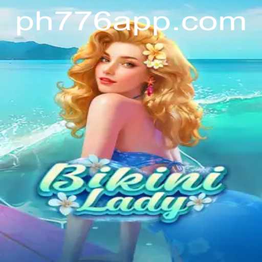 Exploring BikiniLady: A Thrilling New Game Experience on PH776.com
