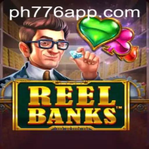 Exploring ReelBanks: The Thrilling World of PH776.com Gaming